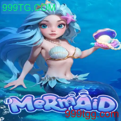 Descubra o Fascinante Mundo do Jogo 'Mermaid' em 999TG.COM
