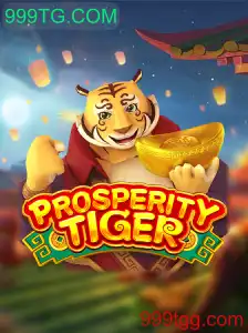 Explorando o Jogo ProsperityTiger: Descubra a Nova Sensação de 999TG.COM